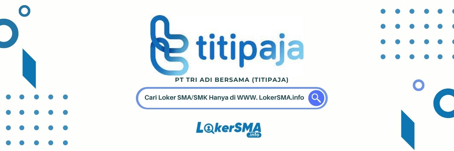 Loker SMA/SMK TitipAJa