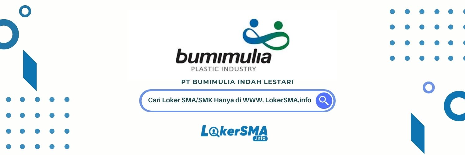 Loker SMA/SMK PT Bumimulia