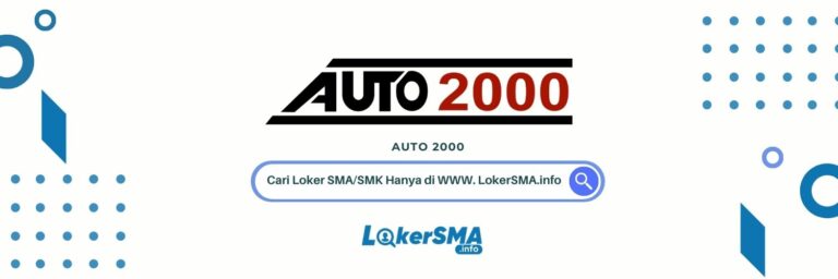 Loker SMA/SMK Auto 2000 Bandung