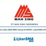 Loker SMA/SMK PT Mah Sing