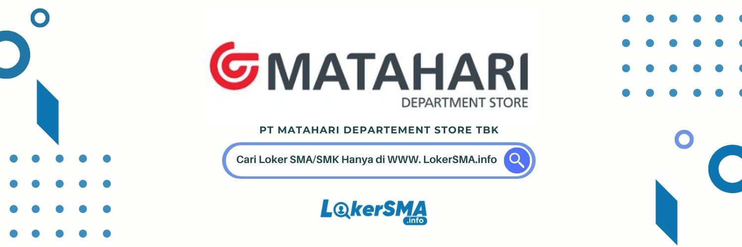 Loker Matahari Dept Store Surabaya