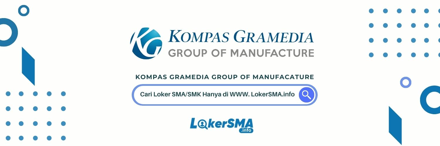 Loker SMA/SMK Kompas Gramedia