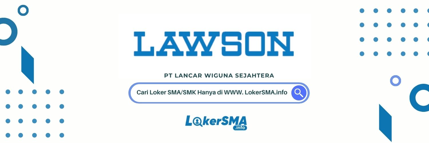 Loker SMA/SMK Lawson Indonesia
