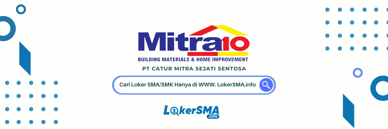 Loker SMA/SMK Mitra10 Jakarta Barat