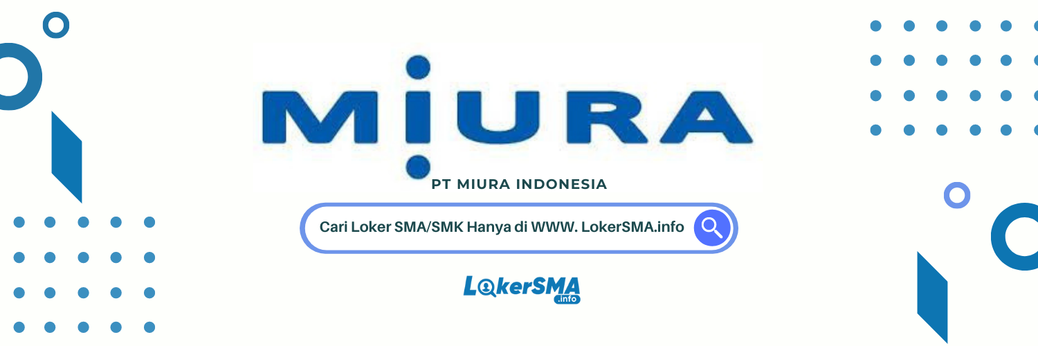 Loker SMA/SMK PT Miura