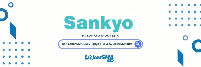 Lowongan Kerja PT Sankyo Indonesia