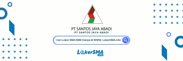 Loker PT Santos Jaya Abadi