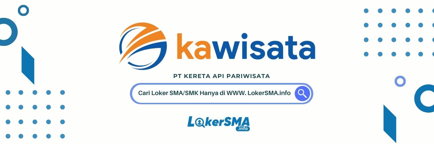 Loker SMA/SMK KAI Wisata