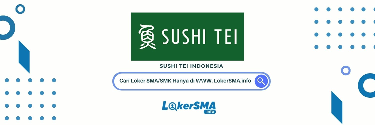 Lowongan Kerja Waiter Sushi Tei Indonesia