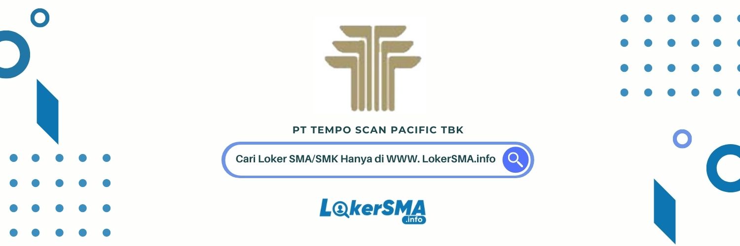 Loker SMA/SMK PT Tempo Scan