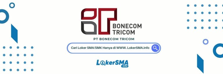 Lowongan Kerja QC PT Bonecom Tricom