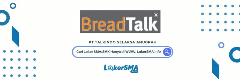 Loker SMA/SMK PT Talkindo