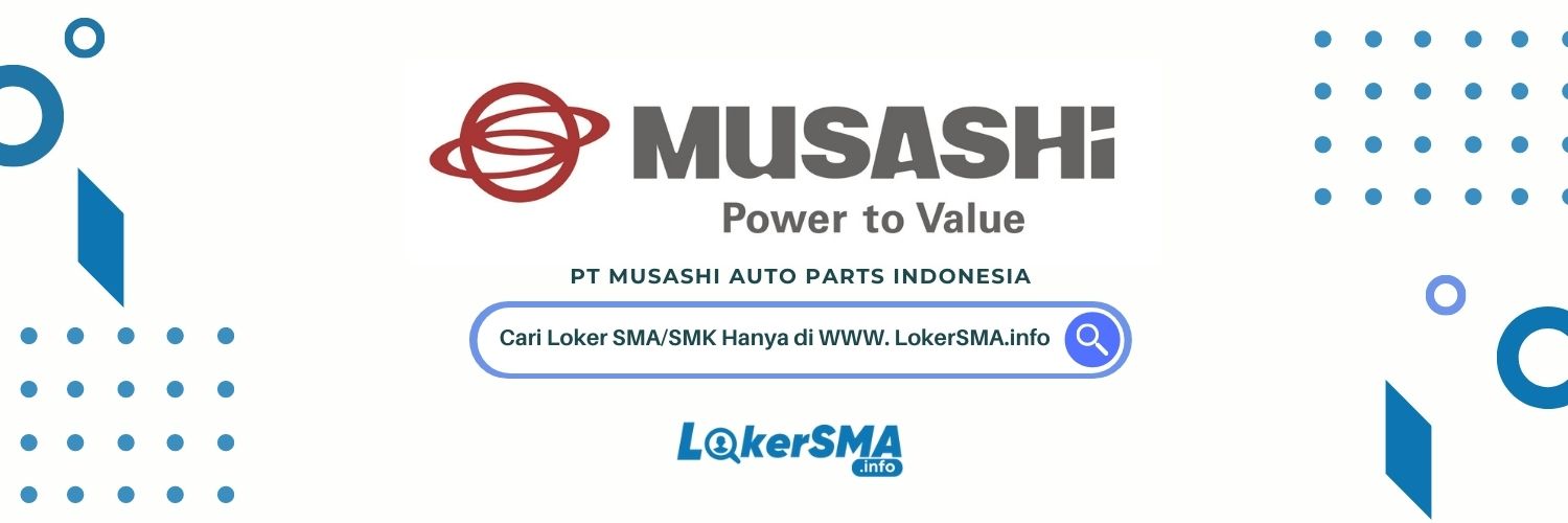 Lowongan Kerja PT Musashi Auto Parts