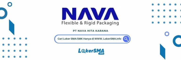 Loker SMA/SMK PT Nava Hita Karana