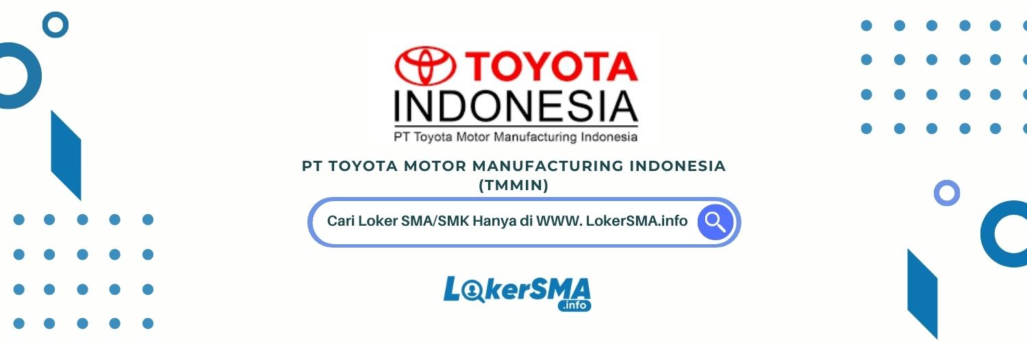 Loker SMA/SMK PT Toyota Motor