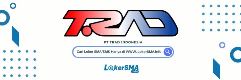 Loker PT TRAD Indonesia