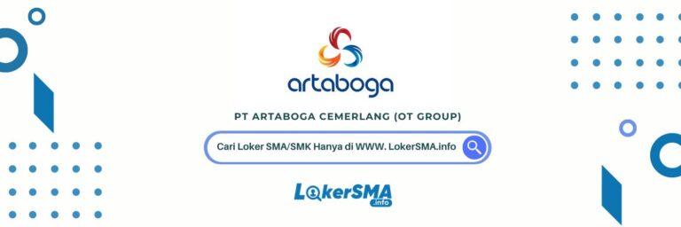 Loker SMA/SMK PT Artaboga Cemerlang (OT Group)