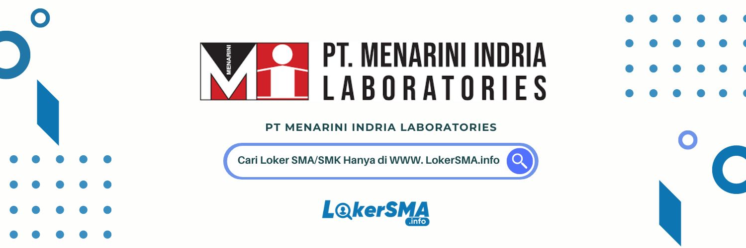 Loker SMA/SMK PT Menarini Indria Laboratories