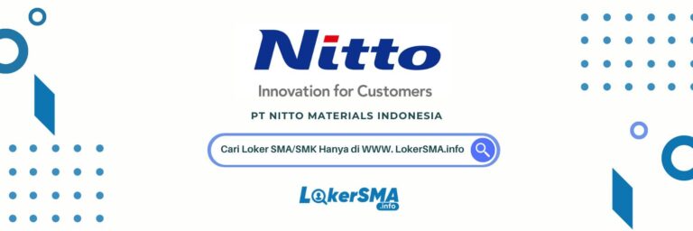 Loker SMA/SMK PT Nitto Materials Indonesia