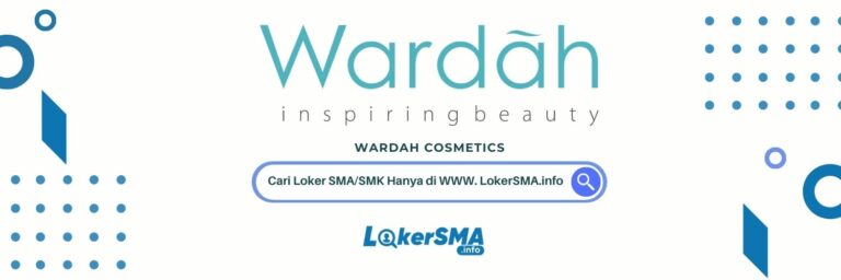 Lowongan Kerja Wardah Cosmetics Banten