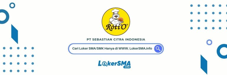 Lowongan Kerja PT Sebastian Citra Indonesia
