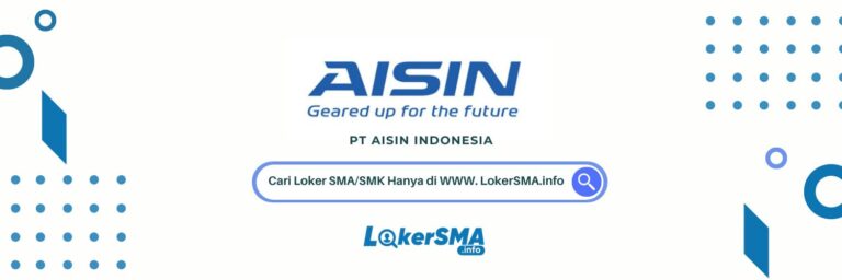 Loker PT Aisin Karawang