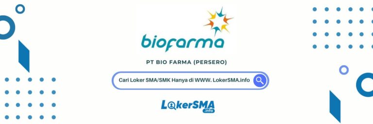 Loker PT Bio Farma (persero)