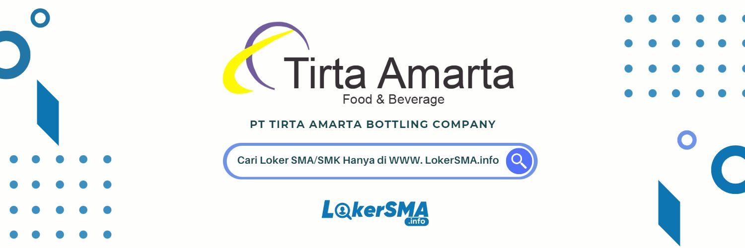 Loker PT Tirta Amarta Bottling Company