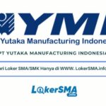 Loker PT Yutaka Manufacturing Indonesia