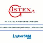 Lowongan Kerja PT Gistex Garmen Indonesia