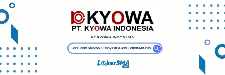 Lowongan Kerja PT Kyowa Indonesia