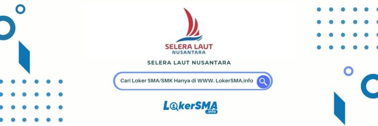 Lowongan Kerja Selera Laut Nusantara