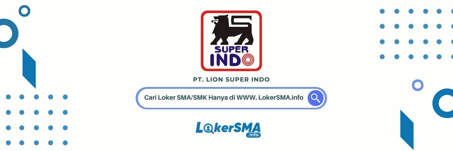 Loker Lion SuperIndo Depok