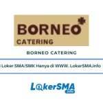 Lowongan Kerja Borneo Catering