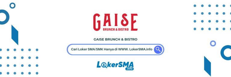 Lowongan Kerja GAISE Brunch & Bistro