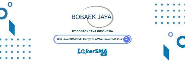 Lowongan Kerja PT Bobaek Jaya Indonesia