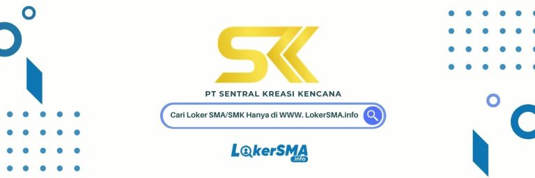 Lowongan Magang Sentral Kreasi Kencana