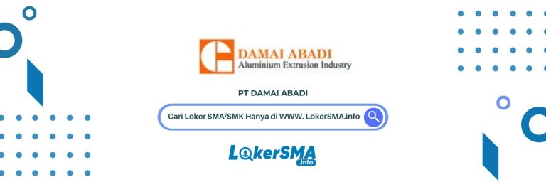 Lowongan Kerja PT Damai Abadi