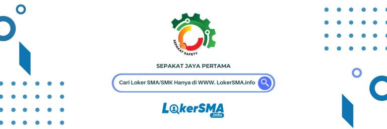 Lowongan Kerja Sepakat Jaya Pertama
