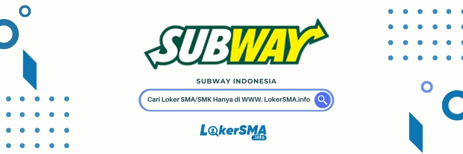 Lowongan Part Time Subway Indonesia