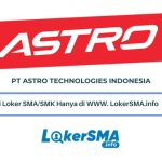 Lowongan PT Astro Technologies Tangerang