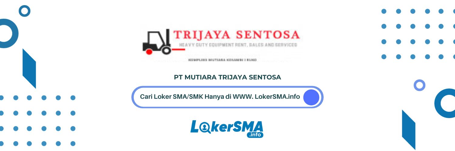 Loker Mekanik PT Mutiara Trijaya Sentosa