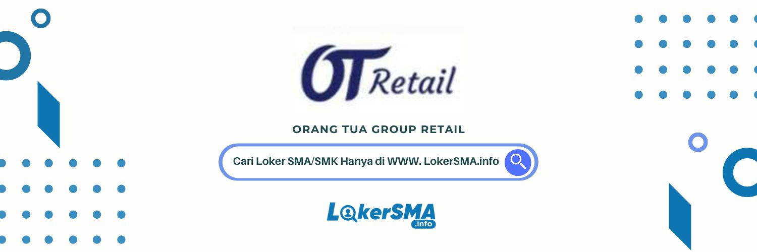 Lowongan Kerja OT Retail Surabaya