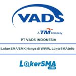 Lowongan Kerja PT VADS Indonesia