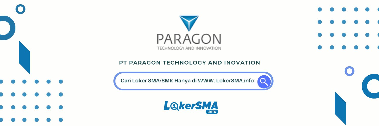 Loker PT Paragon Technology Yogyakarta