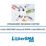 Lowongan kerja Strangers Reunion Coffee