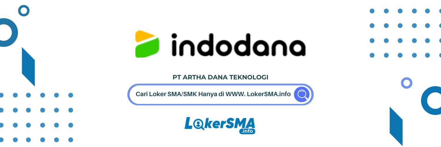 Lowongan Kerja PT Artha Dana Teknologi