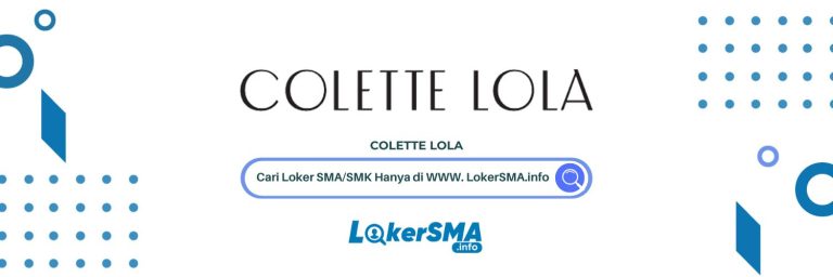 Info Loker Colette Lola
