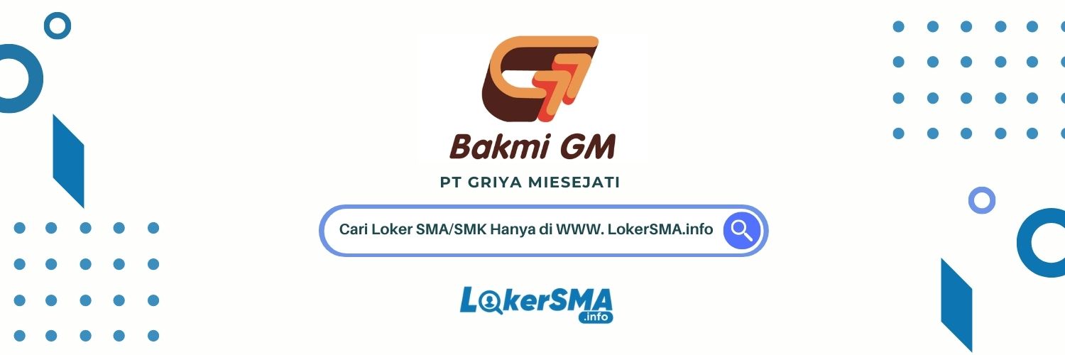 Lowongan Kerja Bakmi GM Surabaya