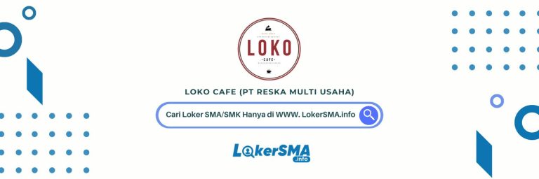 Lowongan Daily Worker Loko Cafe